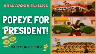 Popeye for President (1956) | FULL EPISODE 219 | Cartoon TV Classics