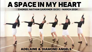 A Space in My Heart - Line Dance - Choreo:Nathan Gardiner (SCO) - March 2024