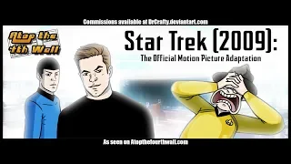 Star Trek (2009): The Official Motion Picture Adaptation, Part 1 - Atop the Fourth Wall