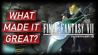 Why is Final Fantasy 7 so popular? (FF7 Retrospective)