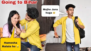 Prank On Ritika 🥺(Going To Bihar ) | By 💔 मै जा रहा हु हमेशा के लिए | Classy Subhash