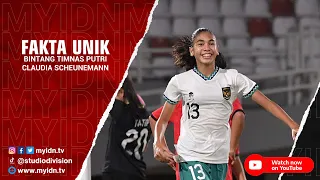 Fakta Unik Bintang Timnas Putri Claudia Scheunemann || Myidn || Fakta Unik