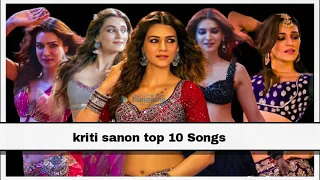 Kriti Sanon Top 10 Songs | Kriti Sanon all Songs | Kriti Sanon Gaan | Kriti Sanon Songs | Suk   7