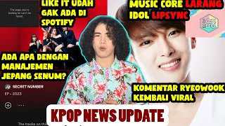 Heboh Secret Number Like It Like It Menghilang dari Spotify | Music Core Banned Idol Kpop Lipsync