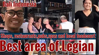 Best area of legian,Restaurants,bars,pubs,shops and local foodcourt #legian #bali #indonesia