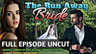 FULLSTORY BABAENG TUMAKAS SA ARAW NG KASAL, MATAGPUAN KAYA ANG LALAKING PINAPANGARAP?|SIMPLY MAMANG