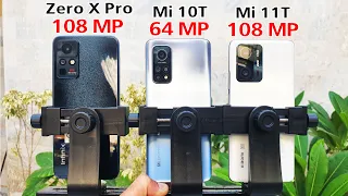 Xiaomi Mi 11T vs Mi 10T vs Zero X Pro Camera Test Comparison | in-Depth Camera Comparison