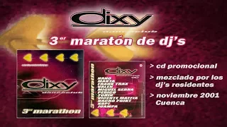 Dixy Dance Club - 3er Maratón de DJ's (2001)