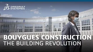 BOUYGUES CONSTRUCTION - The building revolution for a sustainable construction ǀ Dassault Systèmes