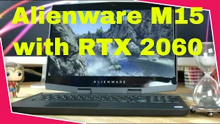 Alienware M15 2019 with RTX 2060 - Video Review