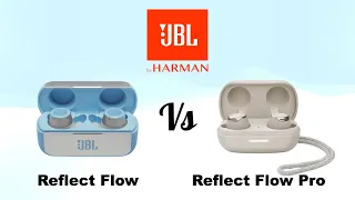JBL Reflect Flow vs Reflect Flow Pro Bluetooth Headphone Earbuds Compare | Specifications | Features