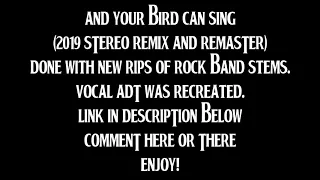The Beatles - And Your Bird Can Sing (2019 Stereo Remix & Remaster By TOBM)