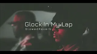  21 Savage and Metro Boomin - Glock In My Lap [SLOWED/REVERB] SONGS