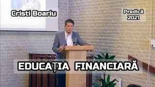 Cristi Boariu-EDUCAȚIA FINANCIARĂ. | Cuvânt Deosebit. 2021.🕊