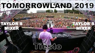 Tiësto - LIVE @ Tomorrowland 2019 (Remake) | Taylor`s Mixer