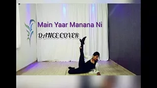 Main Yaar Manana Ni Song - Dance Mix Choreography video | Vaani Kapoor | Yashita Sharma
