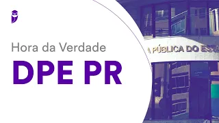 Hora da Verdade DPE PR: Direito Constitucional -  Prof. Emerson Bruno