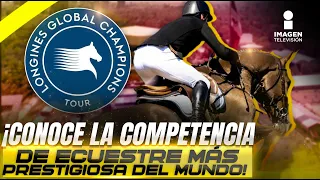 ¿De qué trata el Global Champions Tour? Conoce los detalles de este torneo | Imagen Deportes