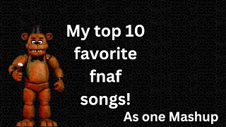 My Top favorite Fnaf songs into one mashup. | Rave.dj