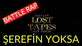 GEEFLOW - Şerefin yoksa (LOST TAPES)