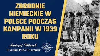 Zbrodnie niemieckie w Polsce podczas kampanii w 1939 roku #28