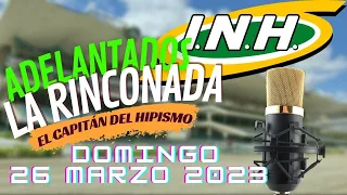 INH LA RINCONADA PRONOSTICO ADELANTADO DE CAPITAN DEL HIPISMO y ELIMINADOS para 26 de MARZO