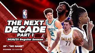 The NBA - THE NEXT DECADE  [Hype Mix - Regular Season 2020/21]