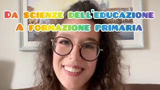 Da SCIENZE DELL’EDUCAZIONE a FORMAZIONE PRIMARIA. 
        Tutto ciò che devi sapere 😃