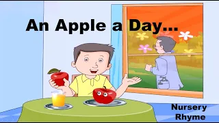 An apple a day keeps the doctor away Nursery Rhyme for Kindergartens