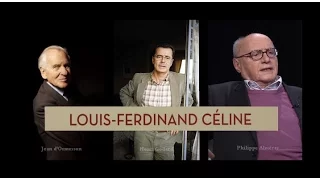 Louis-Ferdinand CÉLINE (1994) [D'ORMESSON, GODARD, ALMÉRAS]