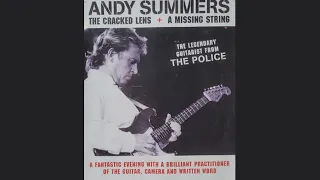 ANDY SUMMERS - Message In A Bottle (USA 2023 The Cracked Lens + A Missing String Tour) (AUDIO)