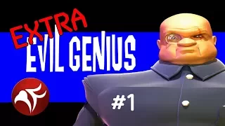 Extra Evil Edition! - Evil Genius Ep 1