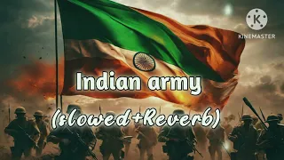 Indian army mash-up song ❤️👑 (slowed+Reverb ) #viral #motivation #viralvideo #video #trending