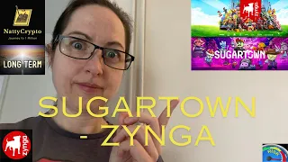 ZYNGA  - SUGARTOWN - 100X potential