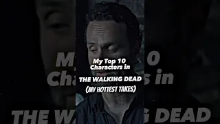 My Top 10 Characters in The Walking Dead #shorts #thewalkingdead