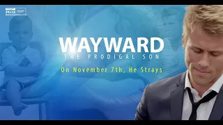Wayward: The Prodigal Son (2014) | Trailer | Landon Henneman | Blake Webb | Rob Diamond