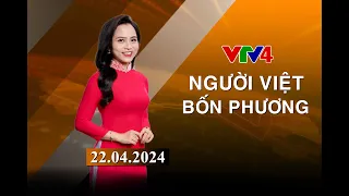 Người Việt bốn phương - 22/04/2024 | VTV4