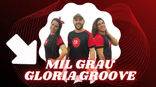 COREOGRAFIA MIL GRAU (Gloria Groove) - OK Dance.