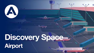 Airports: the perfect home of planes | Discovery Space
