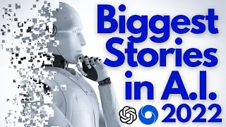 The Top 5 A.I. Stories of 2022