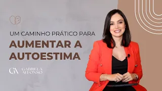 Aumente a sua autoestima!