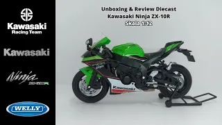 Unboxing & Review Diecast Kawasaki Ninja ZX-10R Skala 1:12 by WELLY