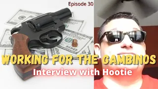 Working For The Gambino Crime Family - Anthony "Hootie"  Russo - Episode 30