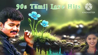90s Tamil Love Hit songs #love #vijay
