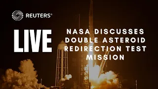 LIVE: NASA discusses Double Asteroid Redirection Test mission