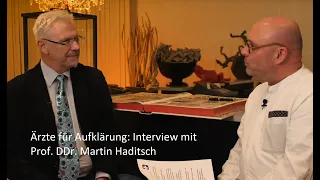 Ärzte für Aufklärung   Interview mit Prof  Martin Haditsch