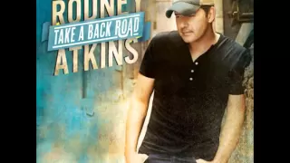 Rodney Atkins - Take A Back Road (Audio + Lyrics)