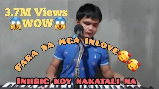 Iniibig ko'y Nakatali na - COVER BY  |   MARVIN AGNE