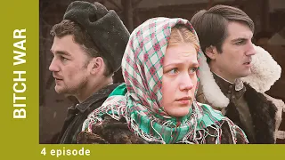 BITCH WAR. Episode 4. Russian Series. Historical Drama. English Subtitles