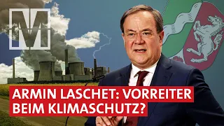 CDU-Kanzlerkandidat Laschet: Klimaschutz jahrelang ausgebremst - MONITOR